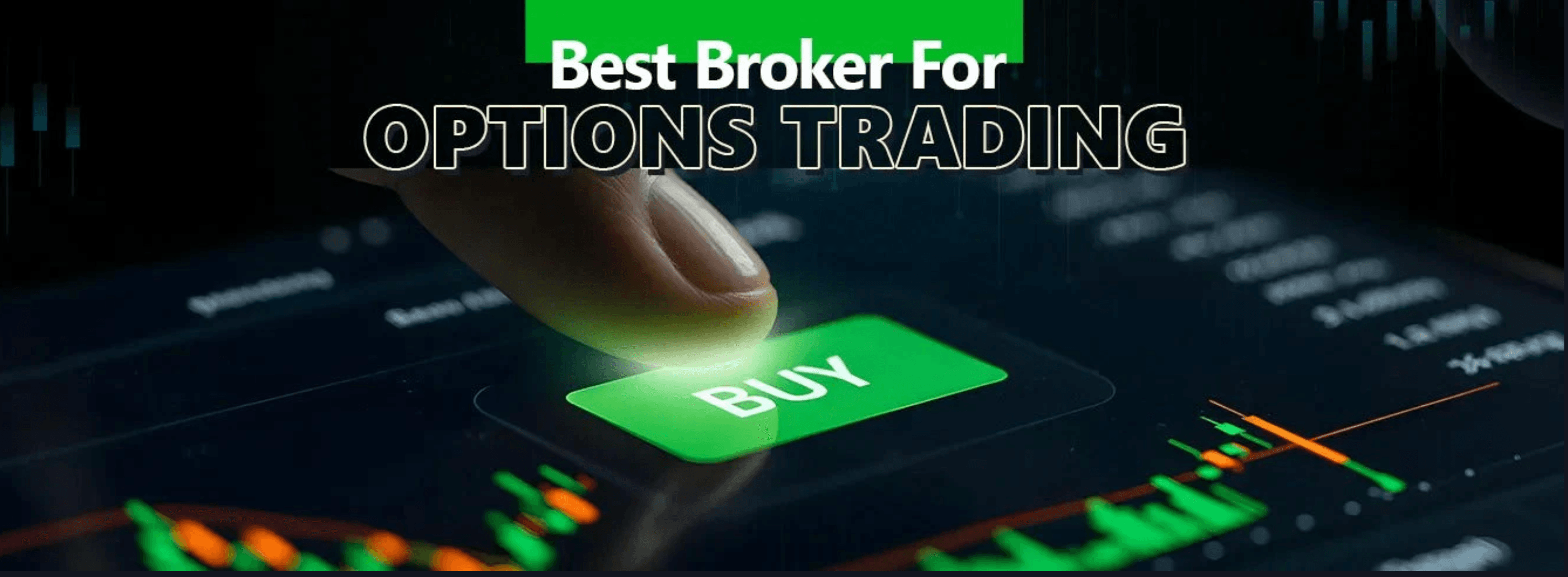 Best Broker for Options Trading: How to Choose the Right One (Step-by-Step)